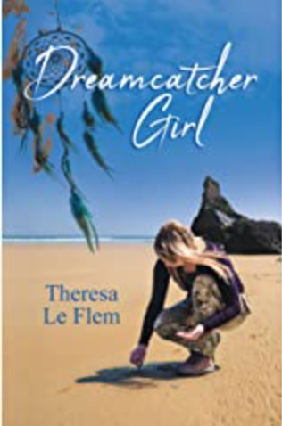 Dreamcatcher Girl by Theresa Le Flem