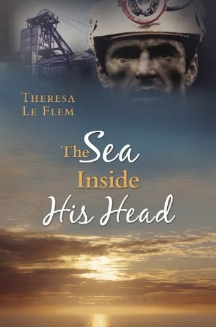 The Sea Inside His Head by Theresa Le Flem