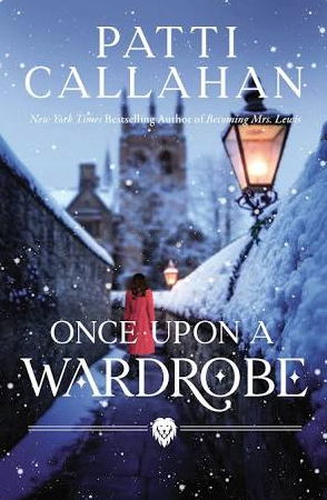 Once Upon a Wardrobe by Pattie Callahan