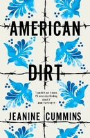 American dirt by Jeanine Cumins