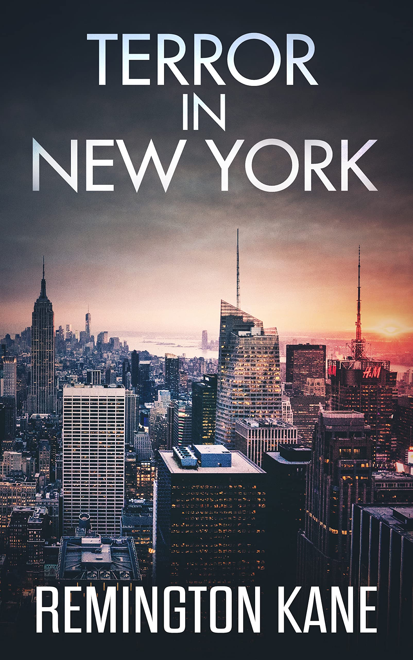 Terror In New York by Remington Kane