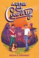 A Little Bit Country  by Brian D Kennedy 