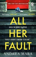 All her fault  by Andrea Mara