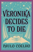 Veronika Decides To Die  by Paulo Coelho