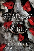Shadow in the ember  by Jennifer L Armentrout 
